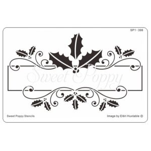 Sweet Poppy Stencil: Holly Banner ***New***